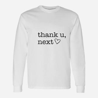 Thank U Next Boyfriend Thank You, best friend gifts Long Sleeve T-Shirt - Seseable