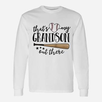 That's My Grandson Out There Baseball Long Sleeve T-Shirt - Seseable