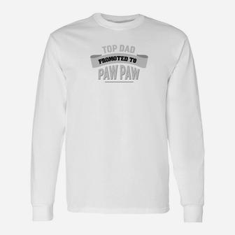Top Dad Promoted To Paw Paw Grandpa Fathers Day Men Premium Long Sleeve T-Shirt - Seseable
