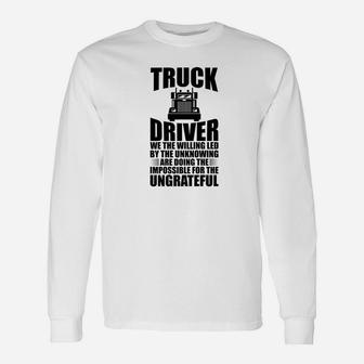 Trucker Truck Driver S Men Dad Grandpa Uncle Long Sleeve T-Shirt - Seseable