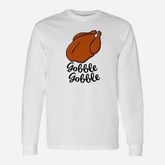 Turkey Time Gobble Gobble Thanksgiving Christmas Dinner Leg Long Sleeve T-Shirt - Seseable