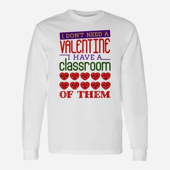Valentine Days Teacher Classroom Of Valentines Long Sleeve T-Shirt - Seseable