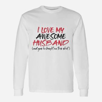 Valentines Day Wife I Love My Awesome Husband Long Sleeve T-Shirt - Seseable