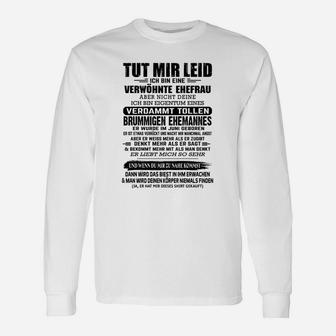 Verwöhnte Ehefrau Langarmshirts, Lustiges Spruch-Langarmshirts für Frauen - Seseable