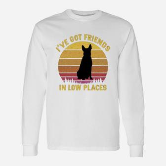 Vintage Australian Cattle Dog I Have Got Friends In Low Places Dog Lovers Long Sleeve T-Shirt - Seseable