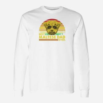 Vintage Best Maltese Dad Ever Dog Daddy Father Long Sleeve T-Shirt - Seseable