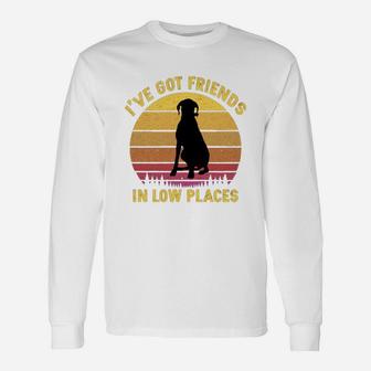 Vintage Great Dane I Have Got Friends In Low Places Dog Lovers Long Sleeve T-Shirt - Seseable
