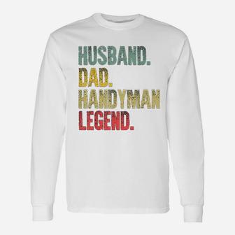 Vintage Husband Dad Handyman Legend Long Sleeve T-Shirt - Seseable