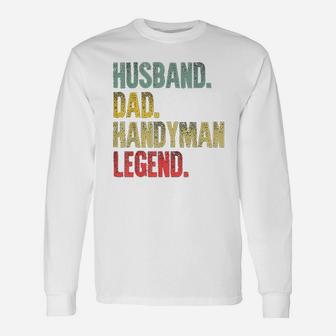 Vintage Husband Dad Handyman Legend Retro Long Sleeve T-Shirt - Seseable