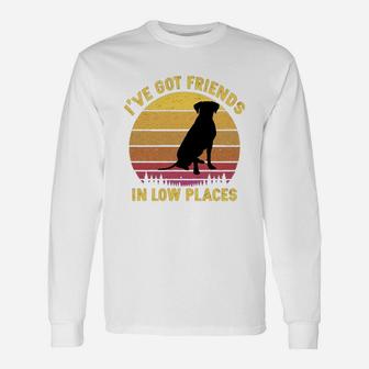 Vintage Rhodesian Ridgeback I Have Got Friends In Low Places Dog Lovers Long Sleeve T-Shirt - Seseable