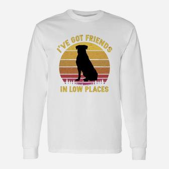 Vintage Rottweiler I Have Got Friends In Low Places Dog Lovers Long Sleeve T-Shirt - Seseable