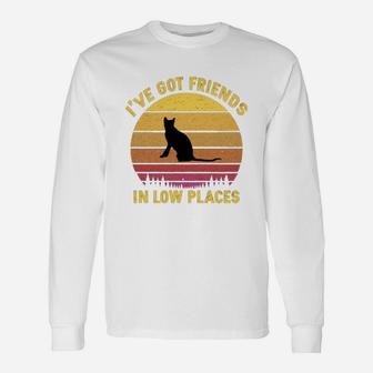 Vintage Toyger I Have Got Friends In Low Places Cat Lovers Long Sleeve T-Shirt - Seseable