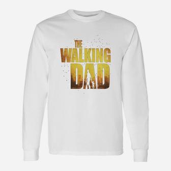 The Walking Dad Shirts Long Sleeve T-Shirt - Seseable