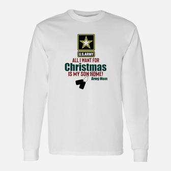 I Want For Christmas Is My Son Home Long Sleeve T-Shirt - Seseable
