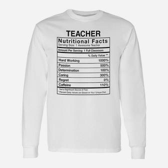 Worlds Awesome Teachers Ever Teacher Nutritional Facts Long Sleeve T-Shirt