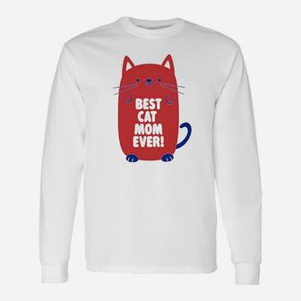Worlds Best Cat Mom Ever Long Sleeve T-Shirt - Seseable