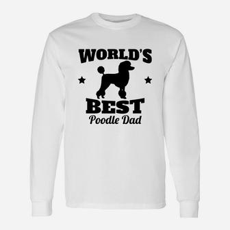 World's Best Poodle Dad Men's T-shirt Long Sleeve T-Shirt - Seseable