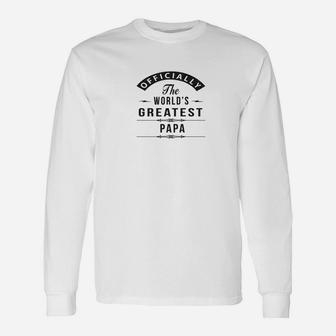 The Worlds Greatest Papa Grandpa Shirts Long Sleeve T-Shirt - Seseable