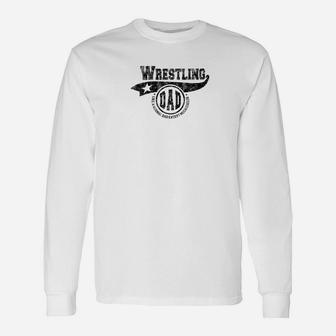 Wrestling Dad Fathers Day Father Sport Men Long Sleeve T-Shirt - Seseable