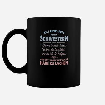 Du Und Ich Sind Schwestern Tassen - Seseable