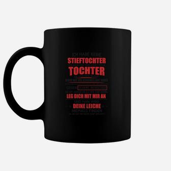 Ich Habe Keine Stieftochter Tassen - Seseable