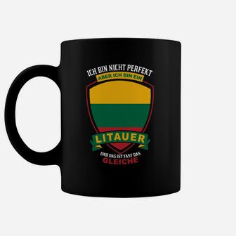 Litauen Stolz Tassen Ich bin nicht perfekt aber Litauer, Patriotisches Tee - Seseable
