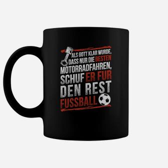 Lustiges Motorradfahrer-Fußball-Tassen mit Spruch für Fans - Seseable