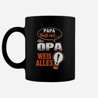 Papa Weib Viel Aber Opa Weib Alles Tassen - Seseable