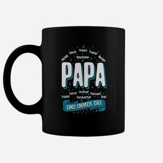 Schwarzes Vatertags-Tassen PAPA - und immer da! für Väter - Seseable