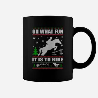Horse Christmas Oh What Fun It Is To Ride Coffee Mug