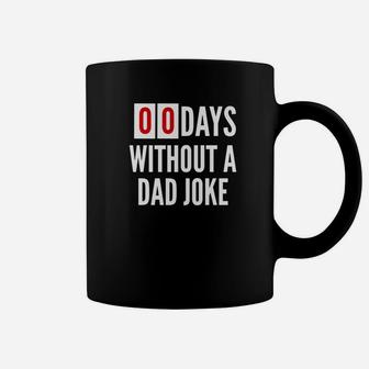 Mens Funny Zero Days Since Last Dad Joke Fathers Day Gift Premium Coffee Mug