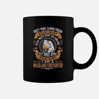 Wildland Firefighter - I Never Said I Was Perfect - Job Shirt Coffee Mug