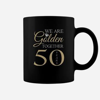 50th Wedding Anniversary We Are Golden Together Coffee Mug - Seseable