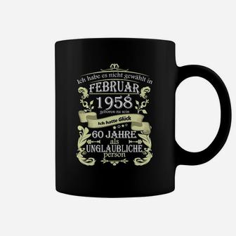 60 Jahre Unglaublich Tassen, Personalisiertes Geburtstagsshirt Februar 1958 - Seseable