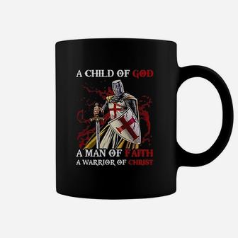 A Child Of God A Man Of Faith A Warrior Of Christ Coffee Mug - Seseable