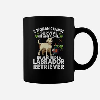 A Woman Cannot Survive On Wine Alone Funny Lab Dog Coffee Mug - Seseable