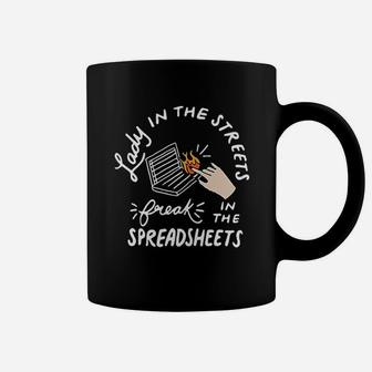 Accounting Lady In The Street Freak In The Spreadsheet Coffee Mug - Seseable