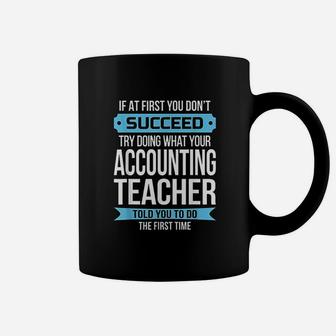 Accounting Teacher Funny Appreciation Gift Coffee Mug - Seseable