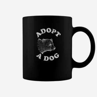 Adopt A Dog Ironic Funny Bears Coffee Mug - Seseable