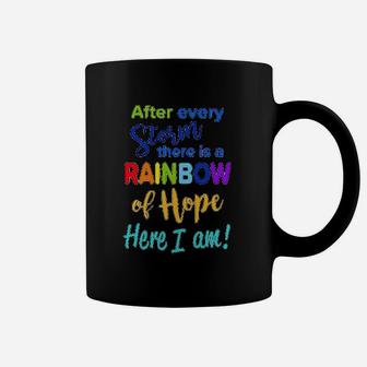 After Every Storm There Is A Rainbow Of Hope Coffee Mug - Seseable