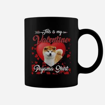 Akita Inu Lovers This Is My Valentine Pajama Shirt Great Valentines Gift Coffee Mug - Seseable