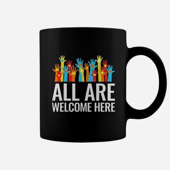 All Are Welcome Here Immigrant Rights Diversity Gift Coffee Mug - Seseable