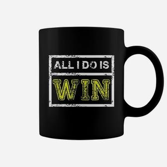 All I Do Win Motivational Sports Athlete Quote Coffee Mug - Seseable