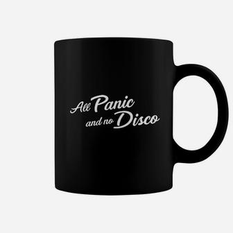 All Panic And No Disco Funny Music Parody Coffee Mug - Seseable