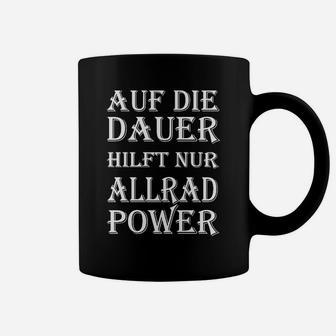 Allrad Power Tassen Schwarz, Motivation für Offroad & 4x4 Fans - Seseable