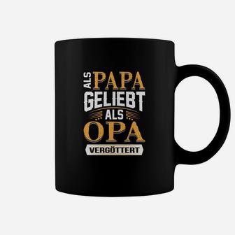 Als Papa Geliebt Als Opa Vergöttert Tassen - Seseable