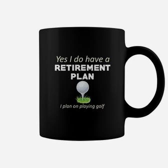 Always Awesome Apparel Retirement Plan Playing Golf Funny Player Coffee Mug - Seseable