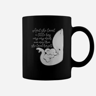 And She Loved A Little Boy Very Very Much Even More Than T-shirt Coffee Mug - Seseable