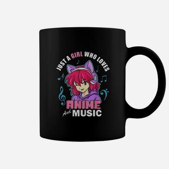 Anime Just A Girl Who Loves Anime And Music Coffee Mug - Seseable