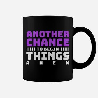 Another Chance To Begin Things A New Funny Wishes New Year Gift Coffee Mug - Seseable